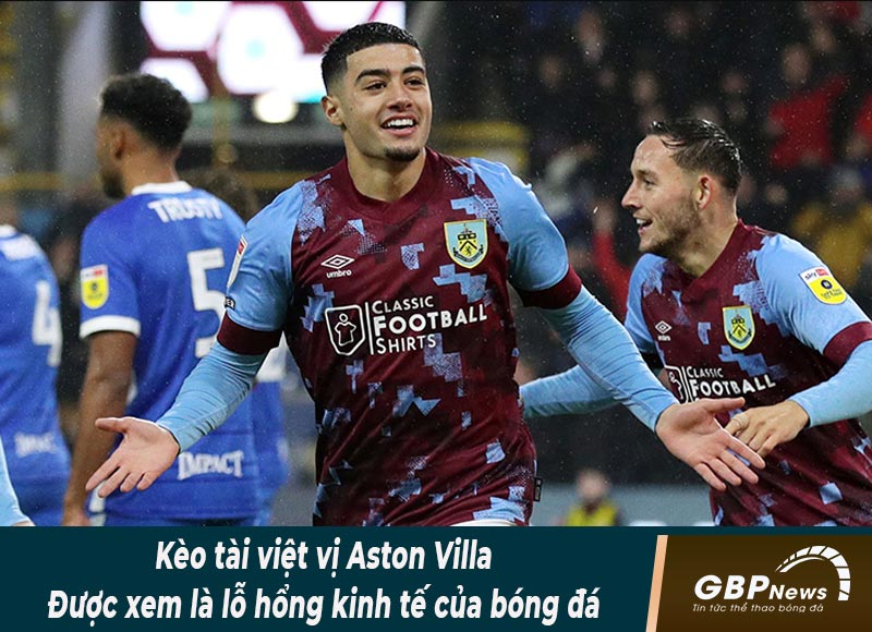 Cách chọn kèo bóng đá dễ ăn: Kèo tài việt vị Aston Villa