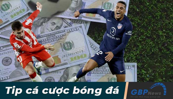 Tip cá cược bóng đá có thể tăng đáng kể tỷ lệ thắng