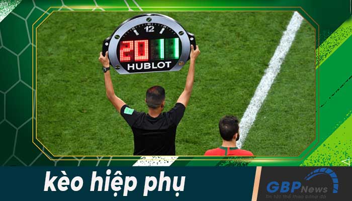 Kèo ba cơ hội là kèo hiếm hoi tính cả kết quả hiệp phụ