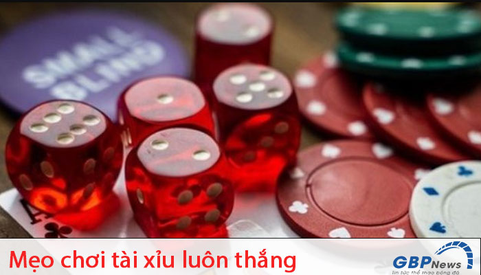 Cách chơi tài xỉu luôn thắng: đầu tiên hãy hiểu luật chơi